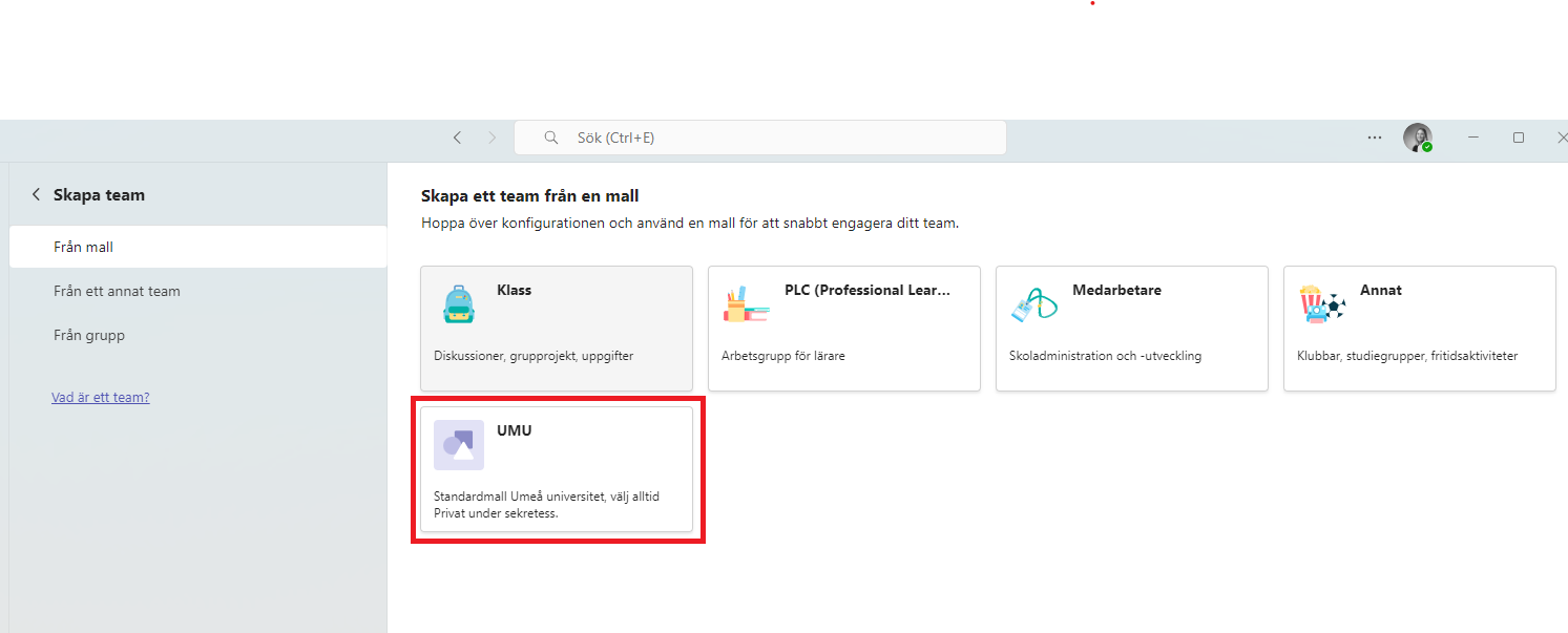 Bild som visar vilken mall du väljer när du skapar team