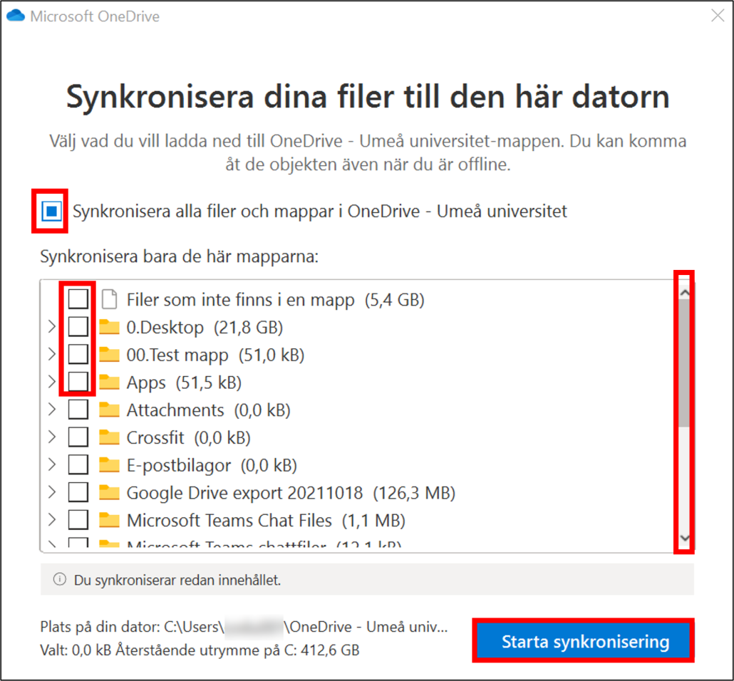 synkronisera filer från din OneDrive - Onedrive app öppnas - välj vilka mappar du vill synkronisera