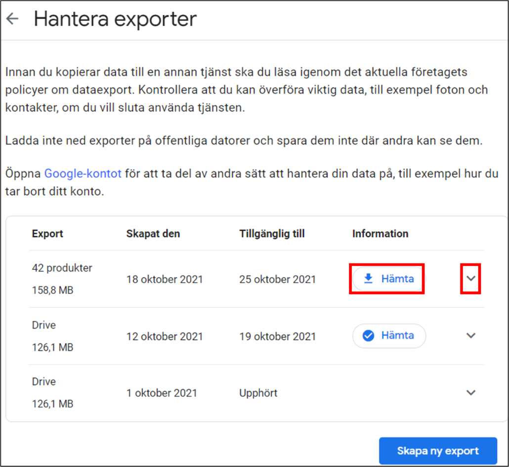 Google takeout - steg 4 - hantera exporter